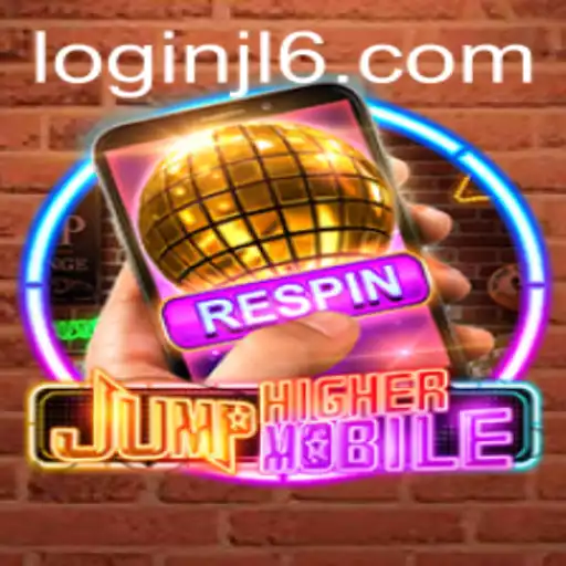 Explore the Exciting World of JumpHighermobile: A New Era in Mobile Gaming with JL6